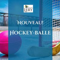 NOUVEAU : Du hockey-balle à Léry!