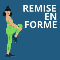 NOUVEAU - Remise en forme