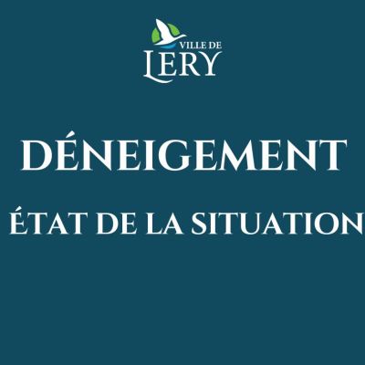 Mise à jour – Déneigement en cours (Mardi 18 février, 9h)