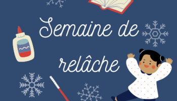 Programmation pour la relâche scolaire 2023